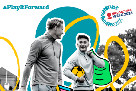 UK Coaching Week 2026 Play It Forward graphic featuring two men