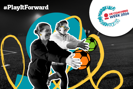 A promotion for UK Coaching Week 2026. The theme this year is Purposeful Play. Follow the link to find new resources and ways to get involved.